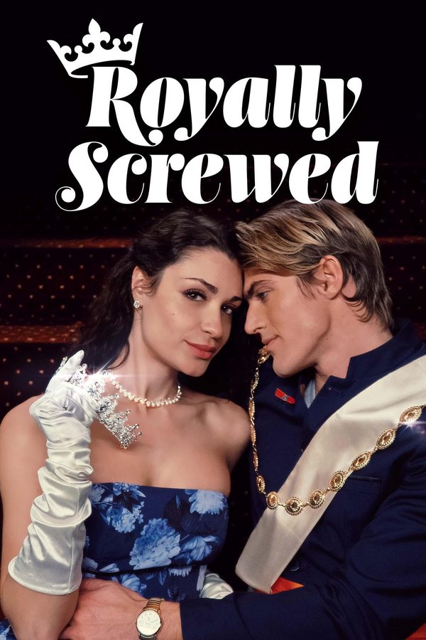 Royally Screwed